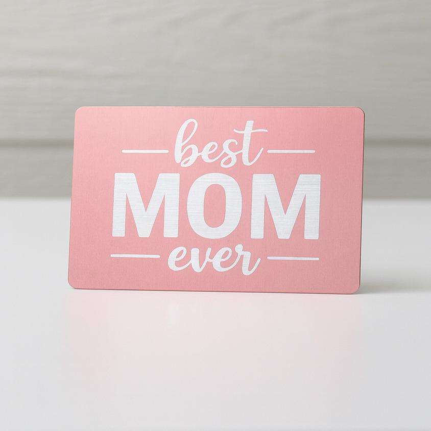 Pink card with 'best mom ever' text on a light gray background
