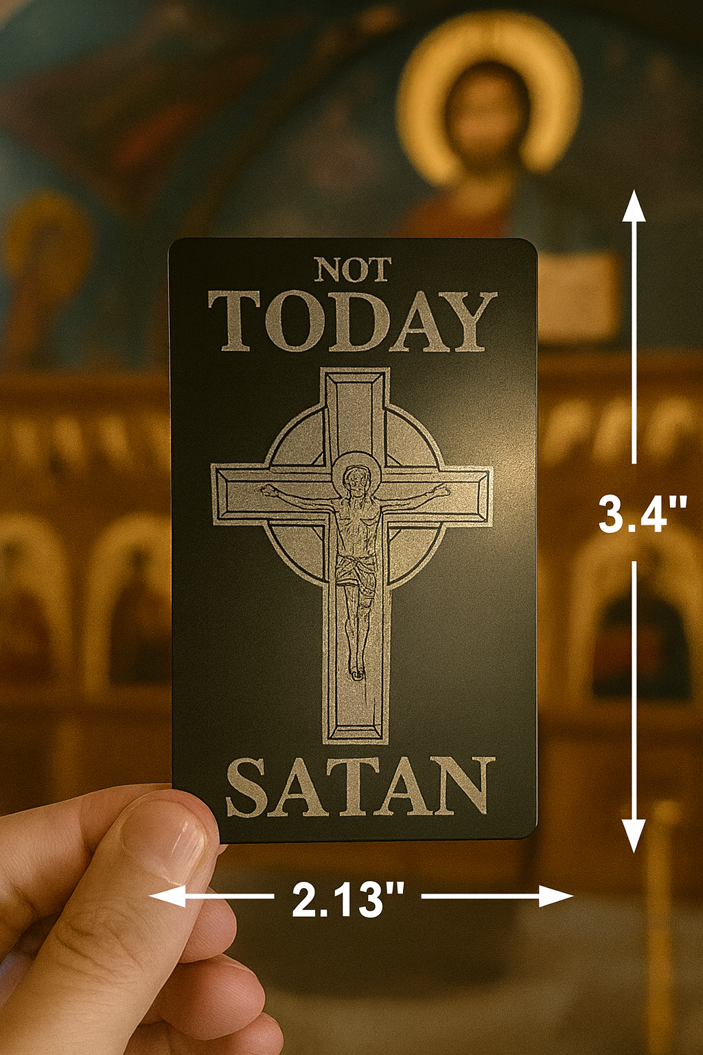 Card with a cross design and text 'Not Today Satan' held by a hand, with measurements indicated.