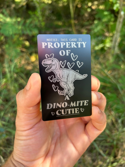 Property of a dynamite cutie play on words metal gift card, romantic -- matte black/silver on green background