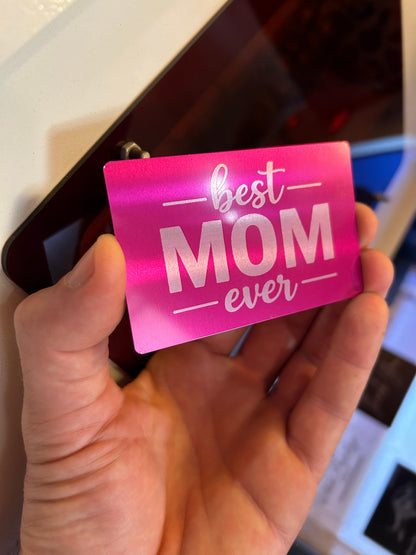 Metal "Best Mom Ever!" laser engraved gift card in purple/silver