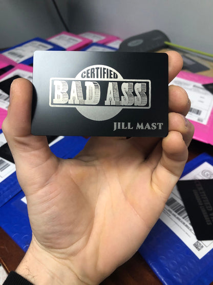 Laser engraved metal Certified Badass card with personalized name engraving