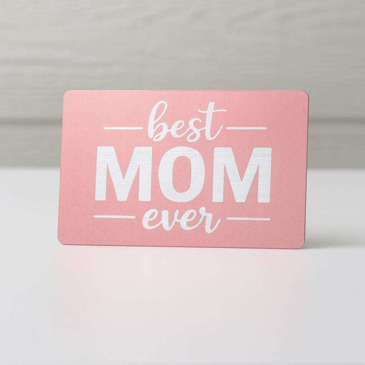 Pink card with 'best mom ever' text on a light gray background