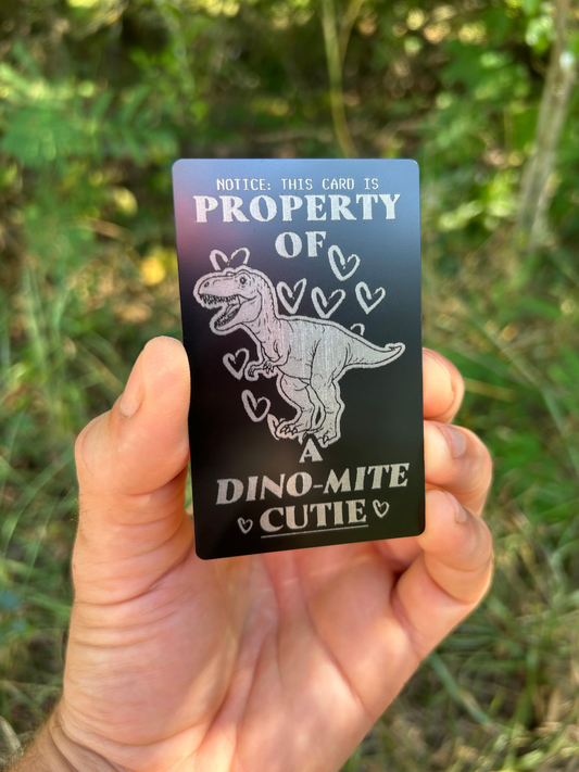 Property of a dynamite cutie play on words metal gift card