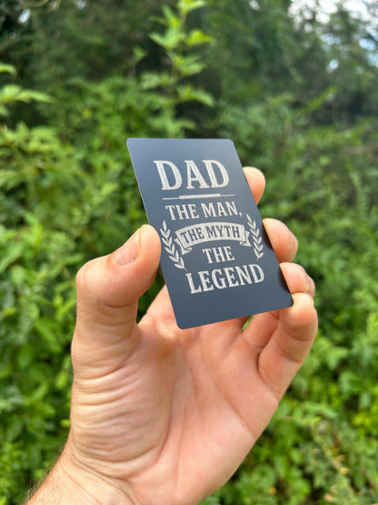 Metal "Dad The Man, Myth, Legend" keepsake card
