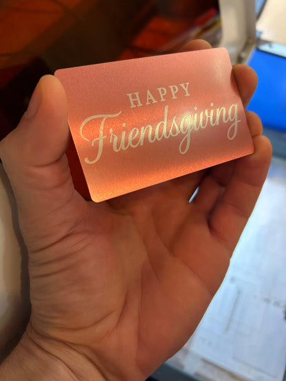 Metal "Happy Friendsgiving" greeting card 