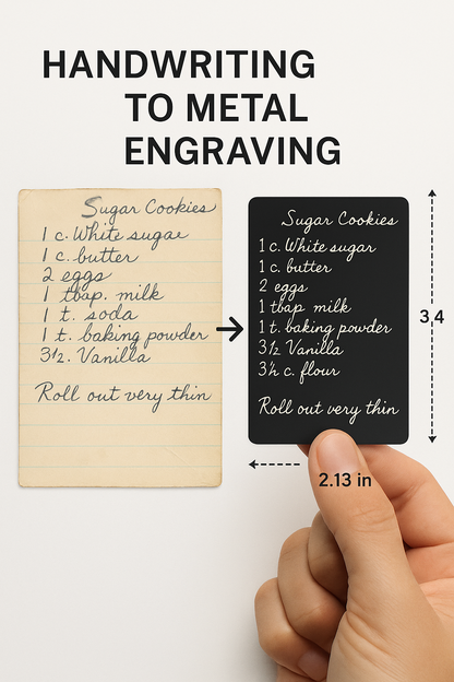 Comparison of handwritten recipe on paper and engraved metal, with a hand holding the metal engraving with sizing specifications.