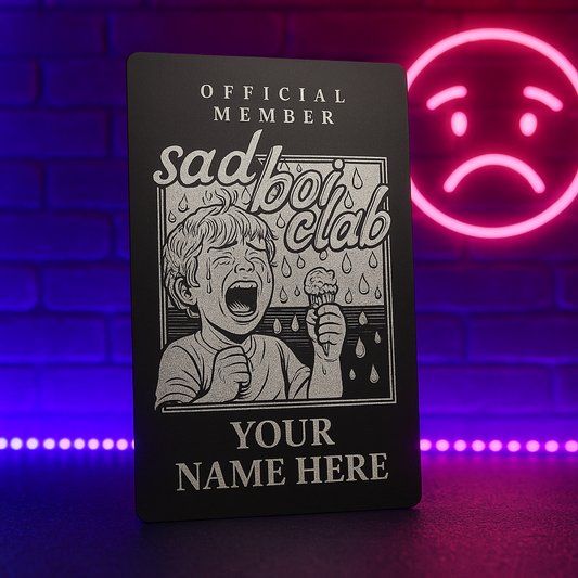 Metal official sad boi club membership card, gag novelty gift with sad face, ice cream and crying funny graphic and custom text laser engraving
