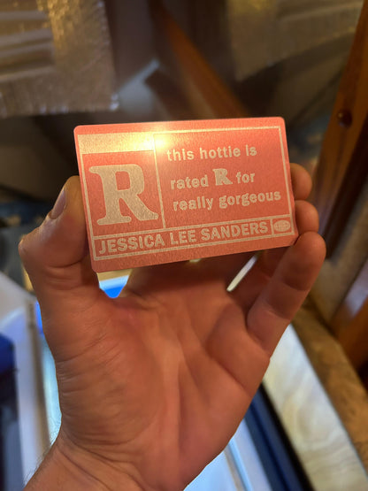 Laser engraved romantic gift card with personalized name, This Hottie Is Rated R